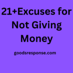 Excuses for Not Giving Money