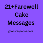 21+Farewell Cake Messages