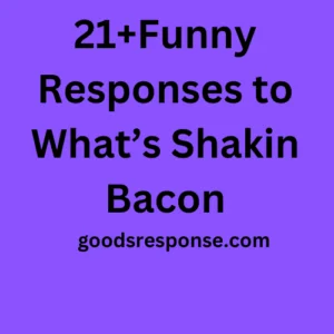 Whats Shakin Bacon