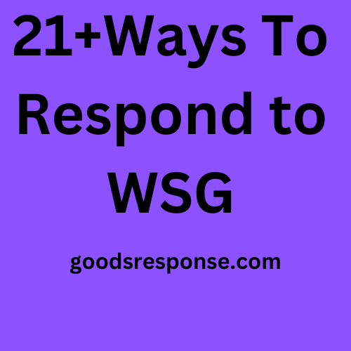 Respond to WSG