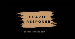 grazie response