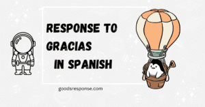 response to gracias in spanish