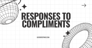 responses to compliments