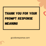 Thank you for your prompt response